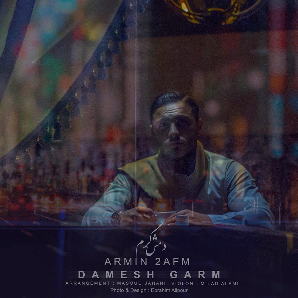 Armin 2AFM Damesh Garm 